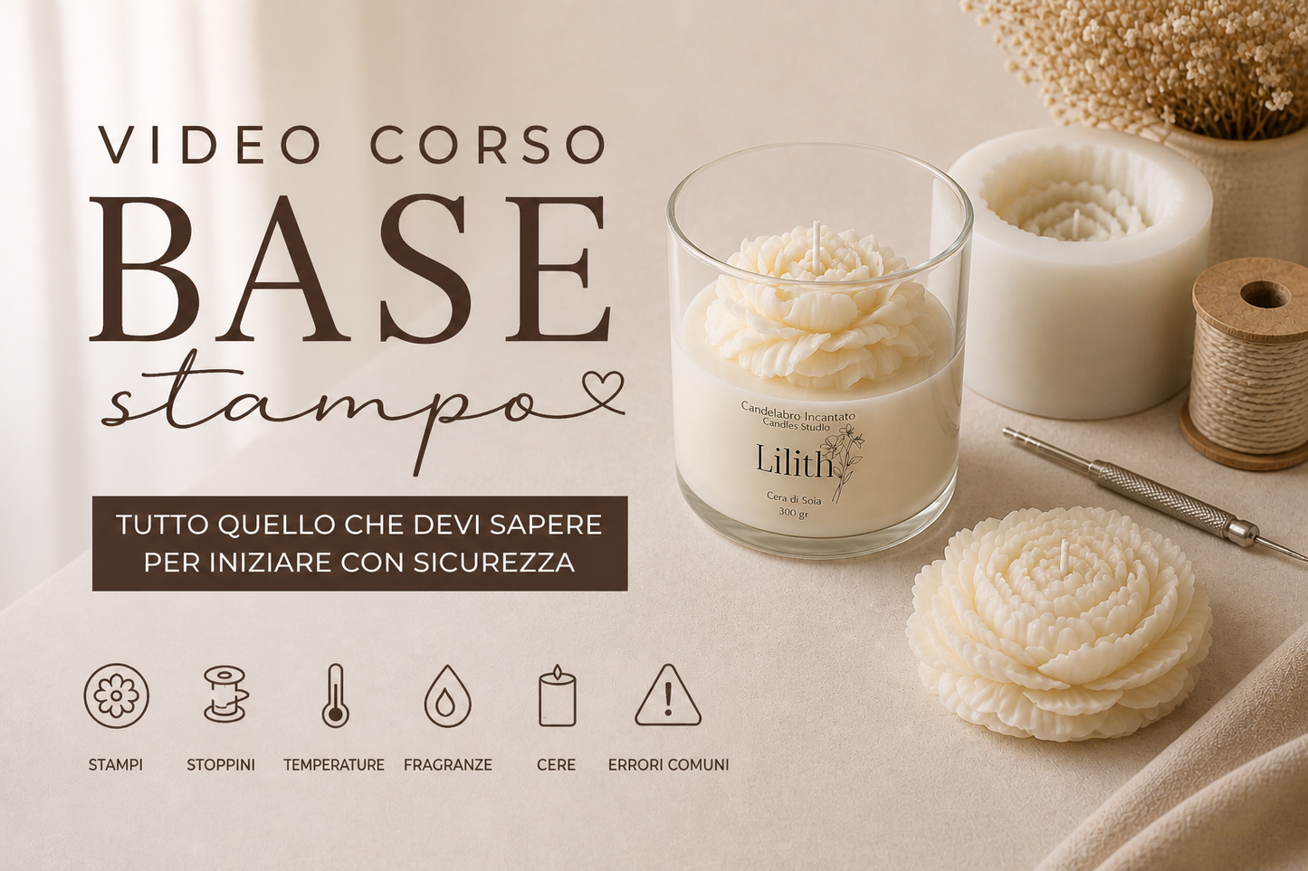 Corso Base - Creare Candele in Stampo (pratico)
